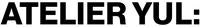 The Atelier YUL